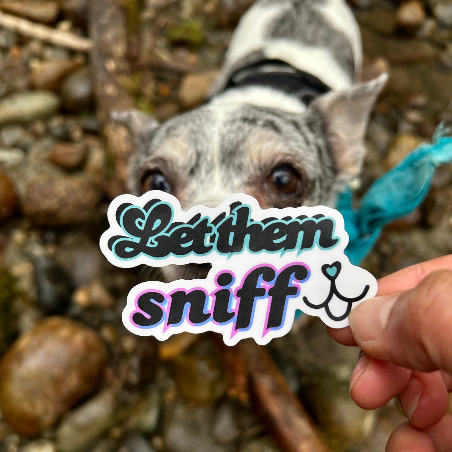 Let Them Sniff Waterproof Kiss-Cut Vinyl Sticker